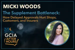 The Supplement Bottleneck: How Delayed Approvals Hurt Shops, Customers, and Insurers with Micki Woods